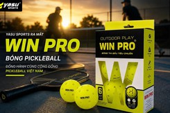 Yasu Sports ra mắt bóng Pickleball WIN PRO - Đồng hành cùng cộng đồng Pickleball Việt Nam