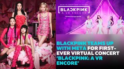 Blackpink công bố tổ chức buổi hòa nhạc K-pop thực tế ảo đầu tiên 