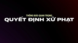 Rúng động Esports Việt Nam: Giải LMHT VCS ra án phạt nghi án bán độ, 26 tuyển thủ 'dính chàm', 8 người bị cấm vĩnh viễn