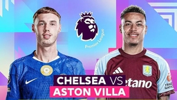 Nhận định bóng đá hôm nay 27/12: Chelsea vs Aston Villa, Pisa vs Juventus