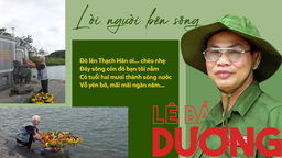 Cựu chiến binh Lê Bá Dương: Món nợ không vay nguyện trả trọn đời