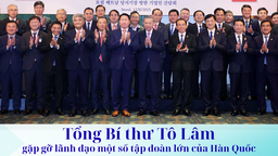Tổng Bí thư Tô Lâm gặp gỡ lãnh đạo một số tập đoàn lớn của Hàn Quốc