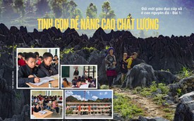 Đổi mới giáo dục cấp xã ở cao nguyên đá: Tinh gọn để nâng cao chất lượng