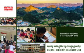 Sắp xếp trường lớp, tập trung nguồn lực vì sự phát triển toàn diện của học sinh
