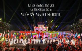 Lễ hội Văn hóa Thế giới tại Hà Nội lần thứ hai - muôn sắc màu cùng hội tụ