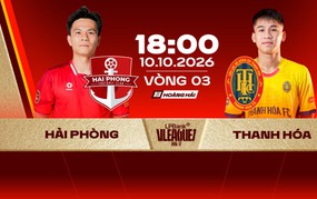 Link xem trực tiếp bóng đá Hải Phòng vs Thanh Hóa 18h hôm nay, vòng 3 V-League 2026/27