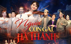 Vở cải lương Người con gái Hà Thành: Đổi mới sáng tạo trong nghệ thuật truyền thống