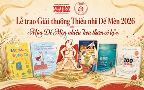 Lễ trao Giải thưởng Thiếu nhi Dế Mèn 2026: Mùa Dế Mèn nhiều "hoa thơm cỏ lạ"