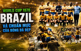 World Cup trong tôi: Brazil 1970 đã trở thành chuẩn mực đặc biệt của bóng đá đẹp như thế nào?