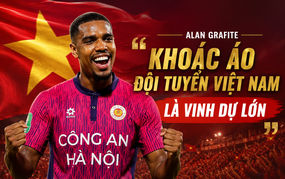 Alan Grafite: 'Khoác áo đội tuyển Việt Nam là vinh dự lớn'