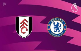 Nhận định Fulham vs Chelsea 2h00 ngày 25/8, vòng 1 Ngoại hạng Anh 2026-27