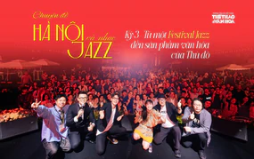 Từ một festival jazz đến một sản phẩm văn hóa của Thủ đô
