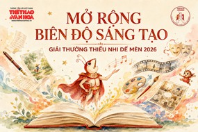 Lễ trao Giải thưởng Thiếu nhi Dế Mèn 2026: Mở rộng biên độ sáng tạo, nhìn từ Top 10 Giải Dế Mèn