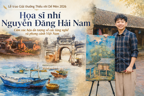 Lễ trao Giải thưởng Thiếu nhi Dế Mèn 2026 - Họa sĩ nhí Nguyễn Đăng Hải Nam: Cảm xúc hậu ấn tượng về các làng nghề và phong cảnh Việt Nam
