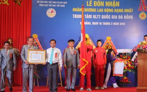 Trung tâm huấn luyện Thể thao quốc gia Đà Nẵng nhận Huân chương lao động hạng Nhất