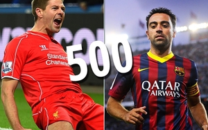 Gerrard và Xavi cùng cán mốc 500 trận cho CLB