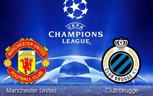Xem TRỰC TIẾP Man United - Club Brugge (1h45, 19/8)