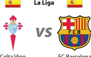 Link truyền hình trực tiếp và sopcast trận Celta Vigo - Barca (01h00, 24/9)