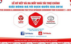 VPF Media truyền hình trực tiếp lễ ký kết nhà tài trợ chính giải VĐQG 2016