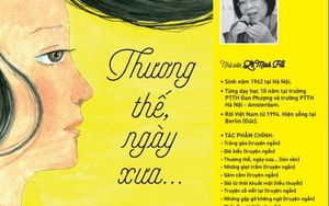 Nhà văn Lê Minh Hà: Đong đầy Hà Nội bằng nỗi nhớ