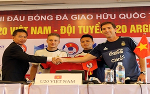 ‘U20 Việt Nam không tập chỉ để đá giao hữu với U20 Argentina’