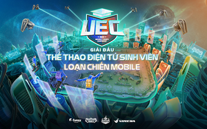 UEC 2022 - Loạn Chiến Mobile, giải đấu Thể thao điện tử dành cho cộng đồng sinh viên chính thức khởi tranh