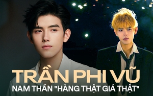 Nam thần ‘hàng thật giá thật’ Trần Phi Vũ: ‘Thái tử Cbiz’ vụt nổi tiếng chóng vánh, cả học vấn, nhan sắc diễn xuất đều điểm 10