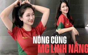 Nóng cùng MC Linh Nắng, diện áo Bồ Đào Nha, sẵn sàng cháy cùng ‘anh Bảy’ tại mùa World Cup năm nay
