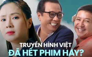 Bao giờ phim Việt trên sóng giờ vàng sẽ lại hay?
