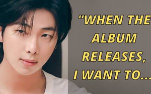 RM BTS biến giấc mơ ấp ủ bấy lâu thành hiện thực