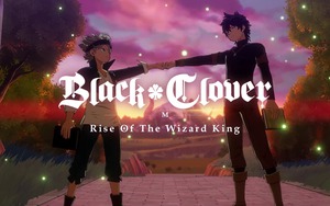 Trò chơi di động Black Clover thông báo trì hoãn ngày ra mắt