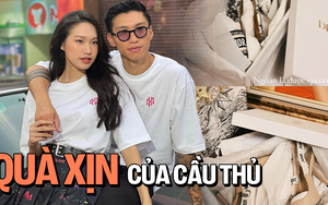 Khi hội cầu thủ tặng quà cho nửa kia: Không hàng hiệu thì cũng “ting ting” rất nhiều số 0!