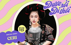 Ceri kể chuyện “xịt trộm” nước hoa và cuộc sống sau khi nổi tiếng 