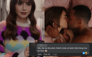 Ra mùa 3 rồi mà Emily in Paris vẫn bị chê lên chê xuống: Trai đẹp, thời trang đỉnh cao cũng không gánh nổi tính nết nữ chính!