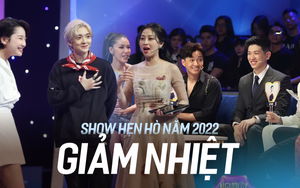 Show hẹn hò Việt 2022: Nỗ lực đổi mới nhưng vẫn giảm nhiệt