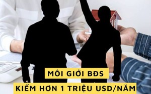 Kiếm hơn 1 triệu USD/ năm, 2 môi giới bất động sản tiết lộ: Cuộc đời như một trận chiến cạnh tranh, muốn kiếm tiền nhanh bạn phải có năng lực này 