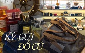 Giải cứu tủ quần áo cuối năm kiểu mới: Ký gửi rồi ngồi nhà chờ lấy tiền, ly kỳ chuyện check đồ hiệu