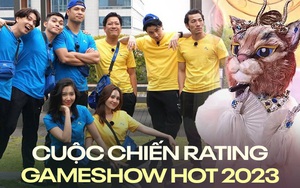 Cuộc chiến rating căng não năm 2023 giữa loạt gameshow hot