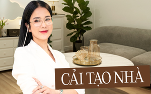 Mạnh tay chi tiền tỷ để cải tạo nhà, thành quả có đáng đồng tiền bát gạo?