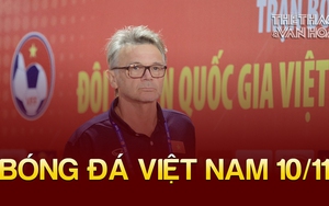 Tin nóng bóng đá Việt tối 10/11: HLV Troussier nói mục tiêu với ĐT Việt Nam, giải VĐQG nữ tăng tiền thưởng