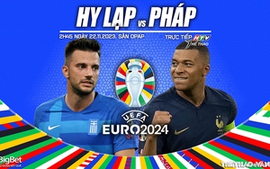 Nhận định bóng đá Hy Lạp vs Pháp, vòng loại EURO 2024 (02h45 hôm nay 22/11)