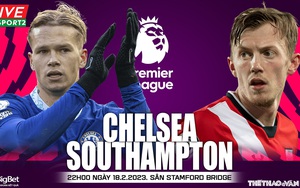 Nhận định, soi kèo Chelsea vs Southampton: Felix sẽ nổ súng?