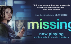 'Missing' - bộ phim 'giữ lửa' cho thể loại screenlife
