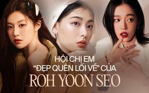 Hội chị em đẹp quên lối về của mỹ nhân 'Khóa học yêu cấp tốc' Roh Yoon Seo