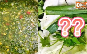 Món ăn đang gây bão mạng xã hội: Người được cho không ăn, kẻ tìm mọi cách săn lùng dù giá cao 