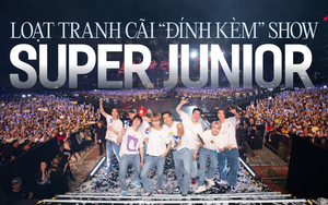Hơn 10 năm Super Junior mới về Việt Nam làm concert mà bất ổn quá: Từ 'thảm họa tổ chức' đến bị đầu bếp khách sạn xưng hô khó nghe