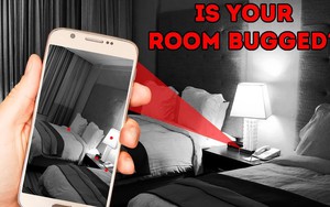 Nắm ngay 7 tuyệt chiêu phát hiện camera giấu kín ở bất cứ đâu