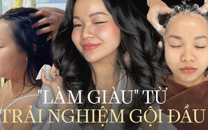 Xu hướng các tiệm salon bình dân trở lại giúp cô gái mang về nhiều hợp đồng quảng cáo khủng nhờ chăm đi review gội đầu