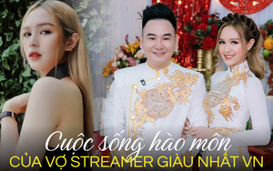 Cuộc sống vợ streamer giàu nhất Việt Nam sau 3 năm kết hôn: 21 tuổi đã có loạt cơ ngơi khủng, nhà hàng nổi tiếng