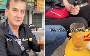 Lần đầu thử cà phê Việt Nam, vị khách Tây uống liền 2 cốc trong 10 phút, còn khẳng định ngon hơn ở nhiều nước khác
